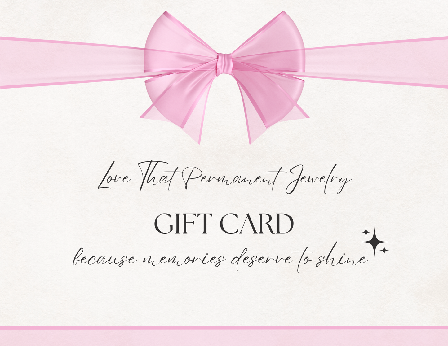 Love That Permanent Jewelry Gift Card